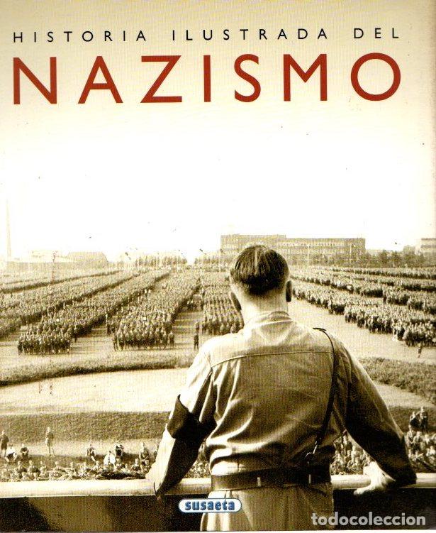 Libros: Historia ilustrada del nazismo - NO CONSTA AUTOR - Foto 1