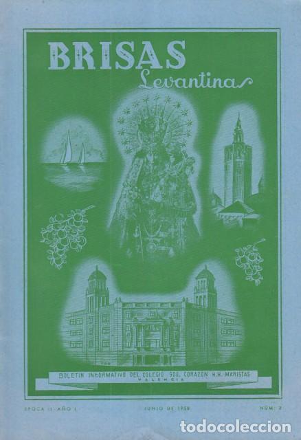 Libros: BRISAS LEVANTINAS. BOLETIN INTERNO DEL COLEGIO SAGRADO CORAZON. HH. MARISTAS. VALENCIA. EPOCA II. A&Ntilde;