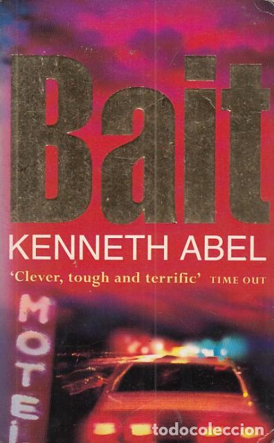 Libros: BAIT - KENNETH ABEL - Foto 1