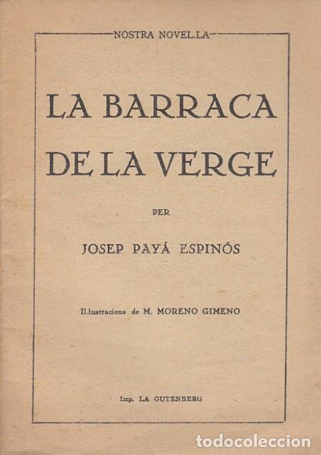 Libros: LA BARRACA DE LA VERGE - PAY&Aacute; ESPIN&Oacute;S, JOSEP