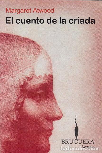 Libros: EL CUENTO DE LA CRIADA - ATWOOD, MARGARET - Foto 1
