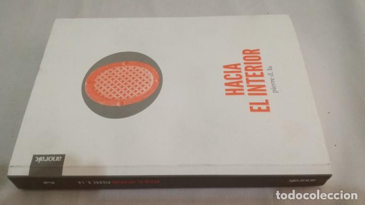 Libros: HACIA EL INTERIOR / PIERRE D. LA / ANORAK - LIBRO NUEVO - Foto 1