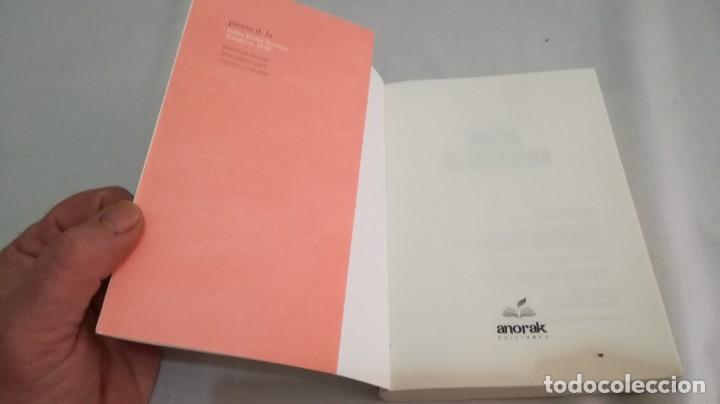 Libros: HACIA EL INTERIOR / PIERRE D. LA / ANORAK - LIBRO NUEVO - Foto 4