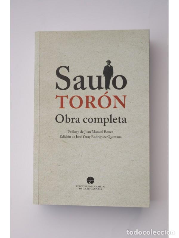 Libros: Saulo Tor&oacute;n. Obra completa - TOR&Oacute;N, Saulo - Foto 1