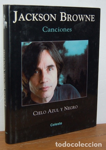 Libros: CIELO AZUL Y NEGRO. CANCIONES - JACKSON BROWNE - Foto 1
