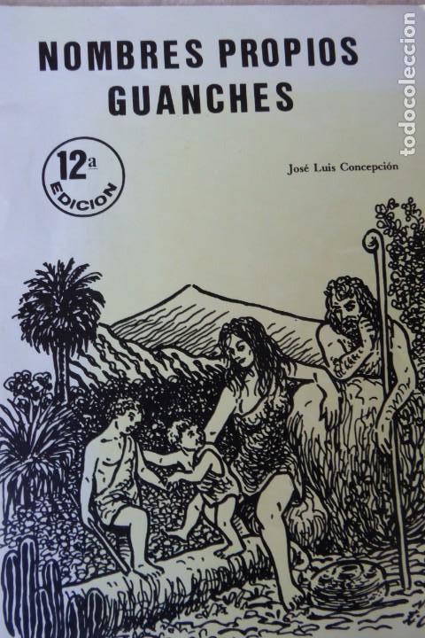 Libros: NOMBRES PROPIOS GUANCHES. J.L.CONCEPCI&Oacute;N. - Foto 1