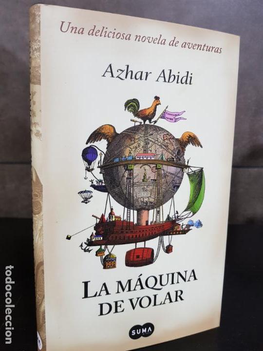 Libros: AZHAR ABIDI, LA MAQUINA DE VOLAR. - Foto 1