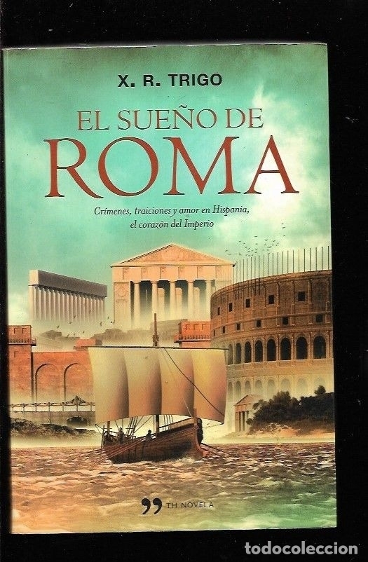 Libros: SUE&Ntilde;O DE ROMA - EL - TRIGO, X. R. - Foto 3