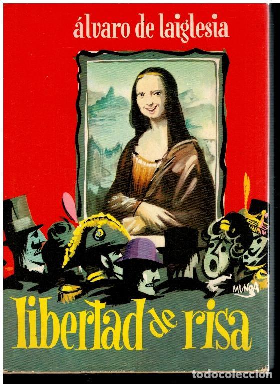 Libros: LIBERTAD DE RISA. Novela. 5&ordf; ed. - Foto 1
