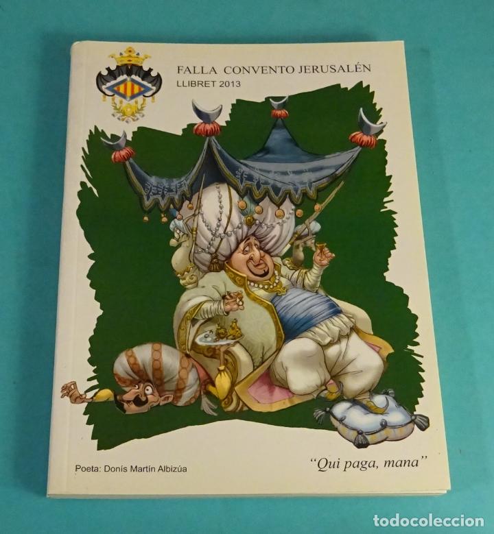 Libros: LLIBRET 2013 FALLA CONVENTO JERUSAL&Eacute;N. QUI PAGA, MANA - Foto 1
