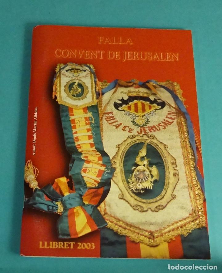 Libros: LLIBRET 2003 FALLA CONVENT JERUSALEM / JERUSEL&Eacute;N - Foto 1