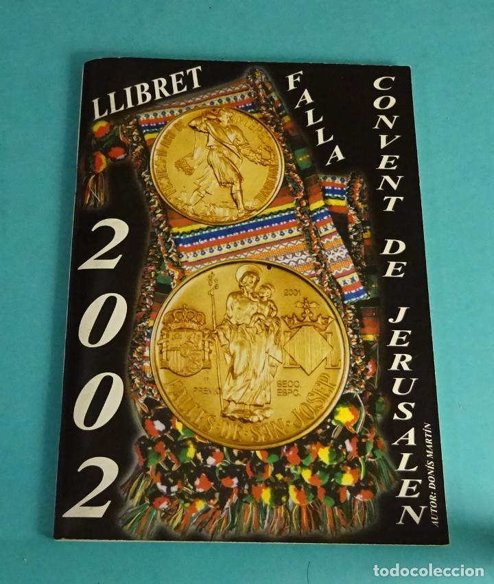 Libros: LLIBRET 2002 FALLA CONVENT JERUSALEM / JERUSEL&Eacute;N - Foto 1