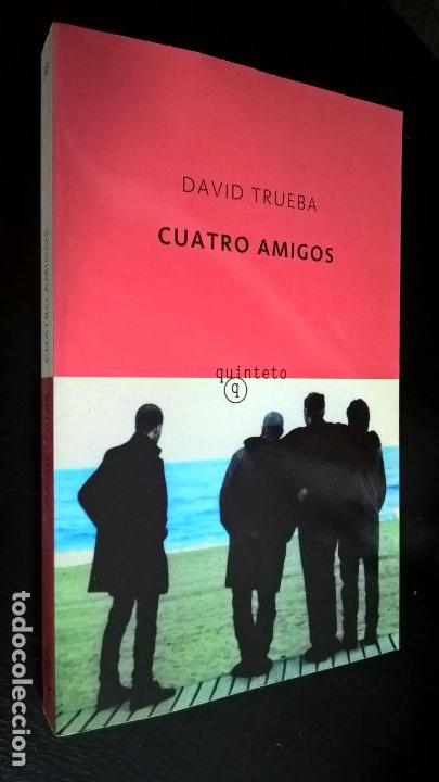 Libros: CUATRO AMIGOS, DAVID TRUEBA - Foto 1