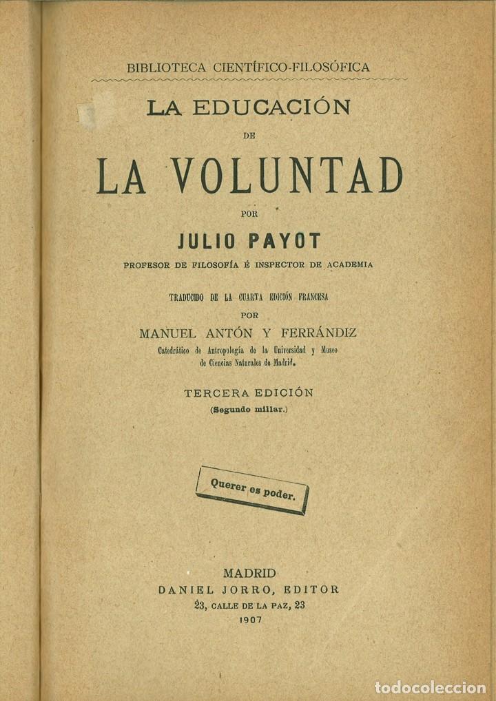 Libros: LA EDUCACI&Oacute;N DE LA VOLUNTAD. Julio Payot - Foto 1