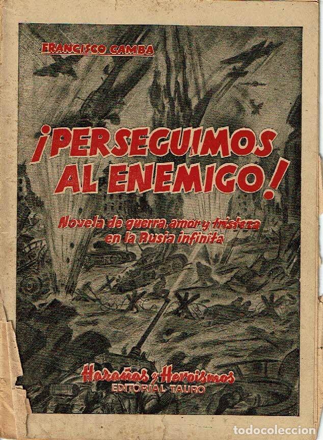 Libros: &iexcl;Perseguimos al enemigo! - Francisco Camba. - Foto 1