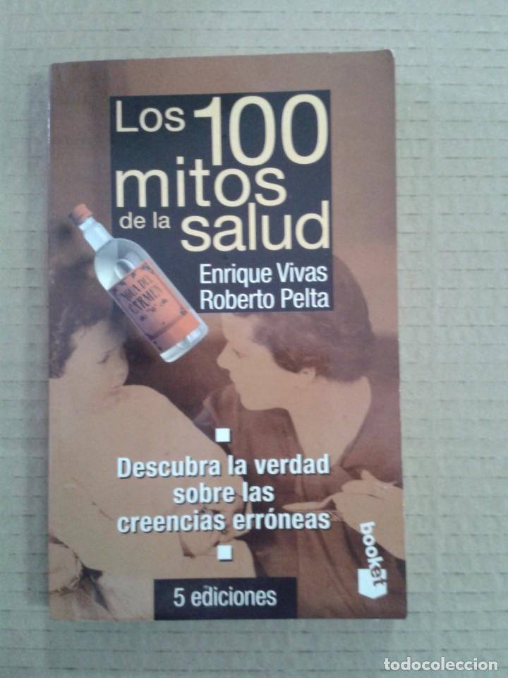Libros: LOS 100 MITOS DE LA SALUD. ENRIQUE VIVAS. CL - Foto 1