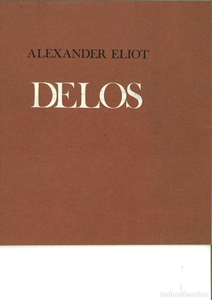 Libros: DELOS. Alexander Eliot - Foto 1