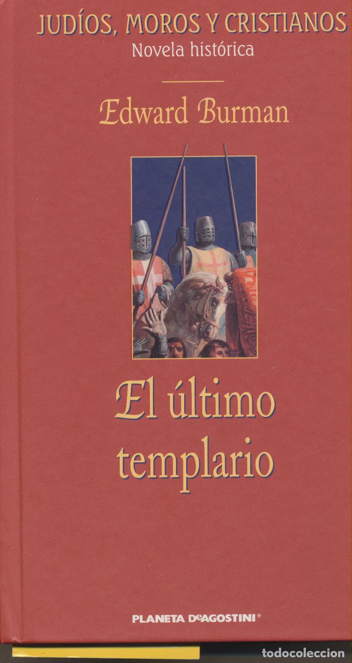 Libros: Edward Burman. El &uacute;ltimo Templario. Planeta Agostini - Foto 1