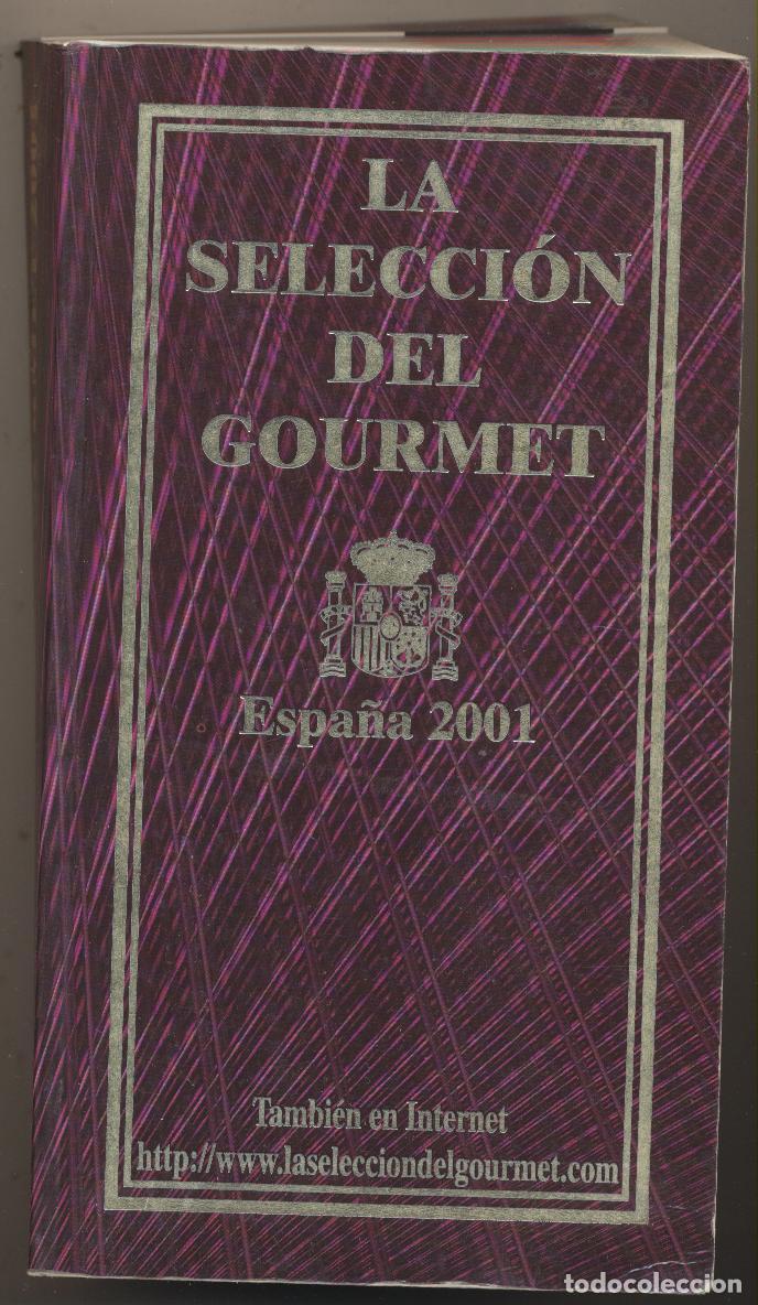 Libros: La Selecci&oacute;n del Gourmet. Espa&ntilde;a 2001 - Foto 1