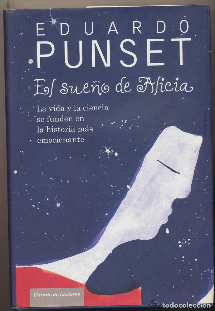Libros: Eduardo Punset. El sue&ntilde;o de Alicia. C&iacute;rculo de Lectores - Foto 1
