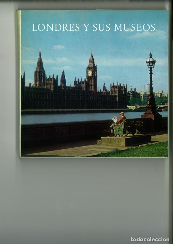 B&uuml;cher: LONDRES Y SUS MUSEOS. W. Ronald Dalzell y Ursula Pfistermeister