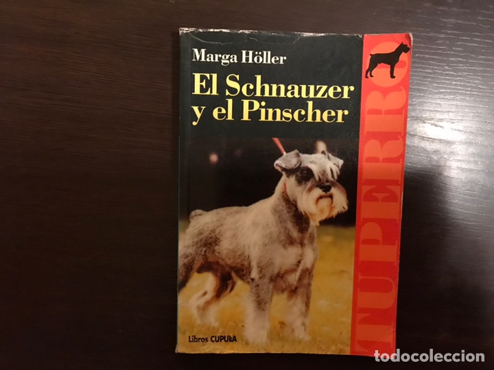 Libros: El Schnauzer y el Pinscher Marga H&ouml;ller. - Foto 1