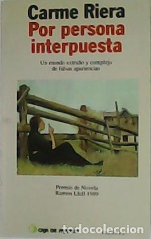 Libros: POR PERSONA INTERPUESTA - Riera,Carme - Foto 1