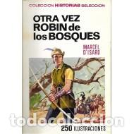 Libros: OTRA VEZ ROBIN DE LOS BOSQUES - D&acute;Isard,Marcel - Foto 1