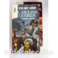 Libros: CAROLINA QUERIDA (2 Vol) - Saint Laurent,Cecil - Foto 1