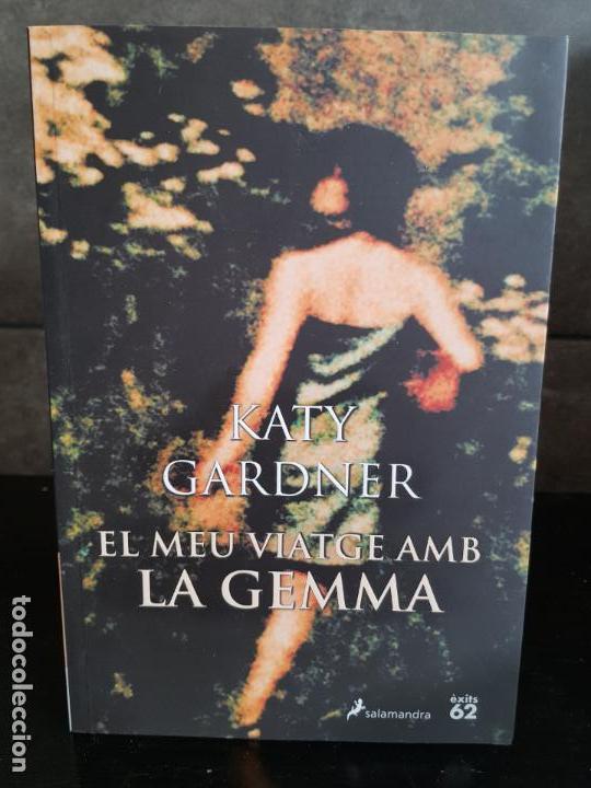 Libros: KATY GARDNER.EL MEU VIATGE AMB LA GEMMA. - Foto 1