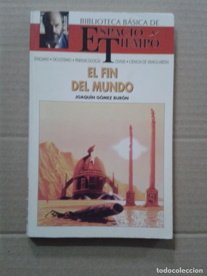 Libros: EL FIN DEL MUNDO. JOAQUIN GOMEZ BUR&Oacute;N - Foto 1