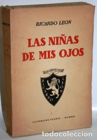 Libros: LAS NI&Ntilde;AS DE MIS OJOS. NOVELA - LE&Oacute;N, Ricardo - Foto 1