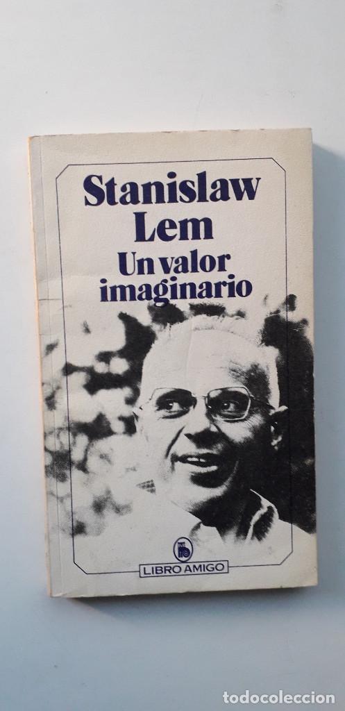 Libros: UN VALOR IMAGINARIO - STANISLAW LEM - Foto 1