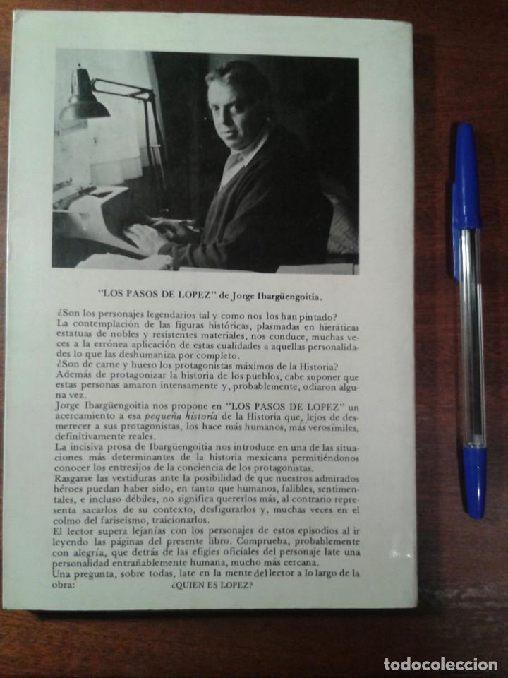 Libros: LOS PASOS DE L&Oacute;PEZ. IBARG&Uuml;ENGOITIA - Foto 2