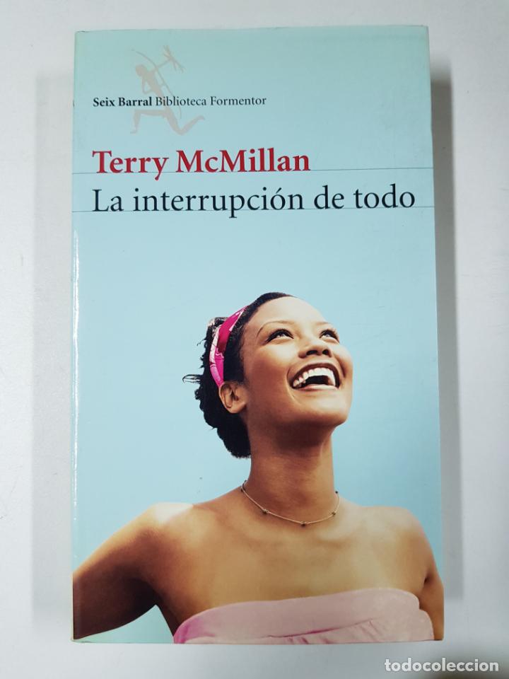 Libros: La interrupci&oacute;n de todo (Biblioteca Formentor) / Terry Mcmillan - Foto 1