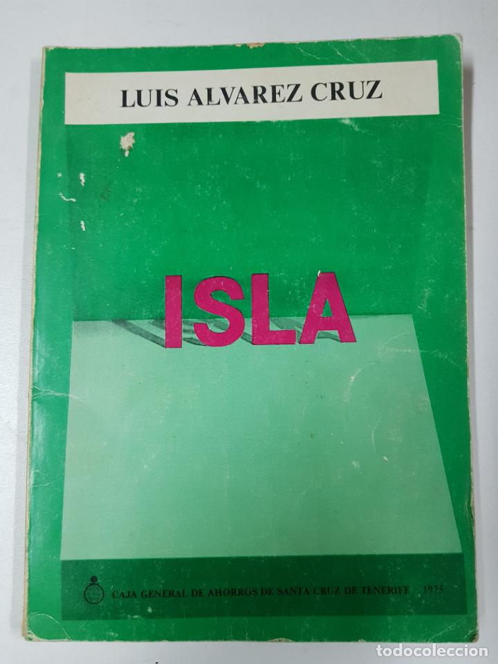 Libros: Isla (Poesia 7) / Luis Alvarez Cruz - Foto 1