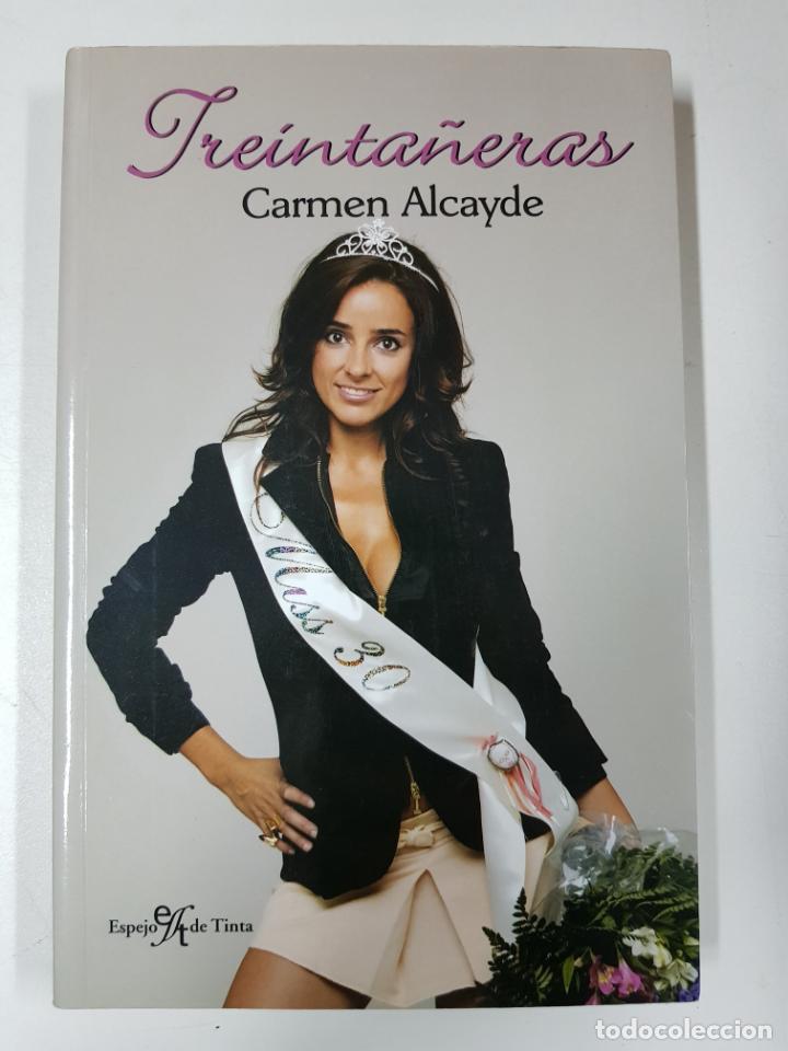 Libros: Treinta&ntilde;eras / Alcayde Carmen - Foto 1