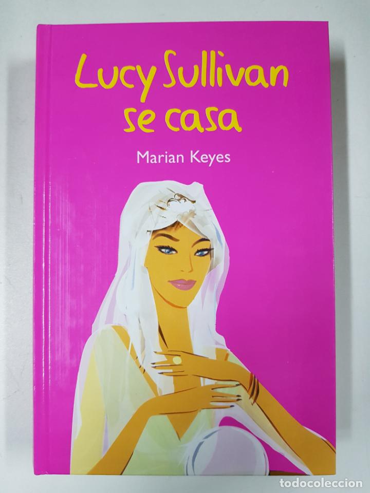 Libros: Lucy Sullivan se casa / Marian Keyes - Foto 1