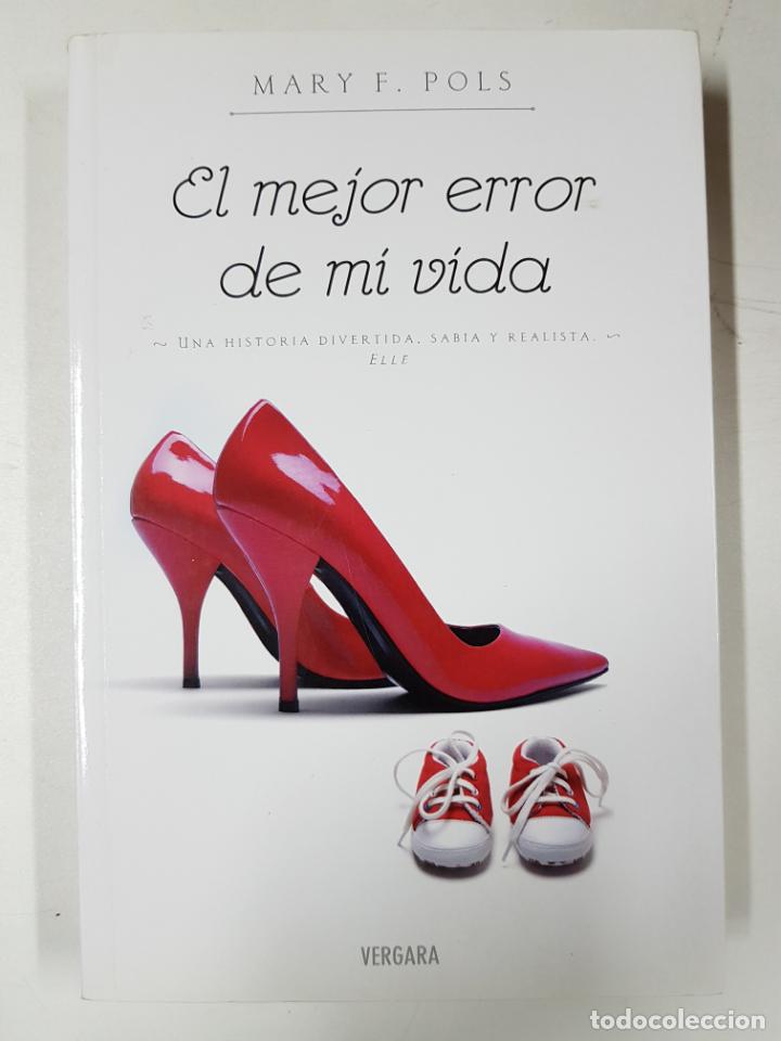Libros: El mejor error de mi vida  / Mary f. Pols - Foto 1