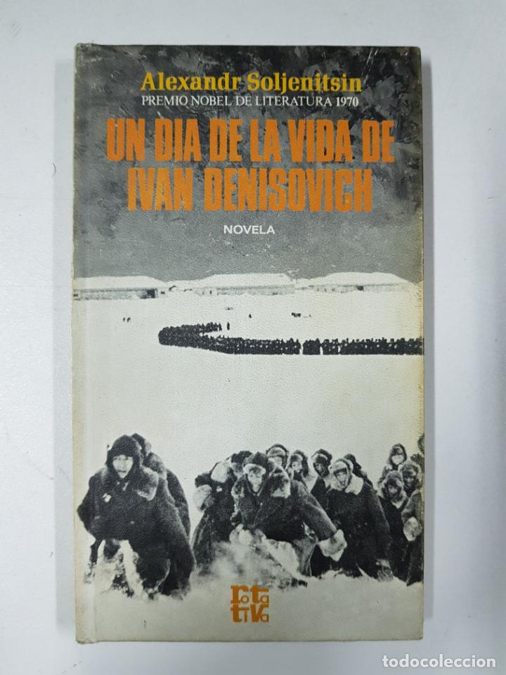 Libros: Un dia de la vida de Ivan Denisovich / Alexandr Soljenitsin - Foto 1