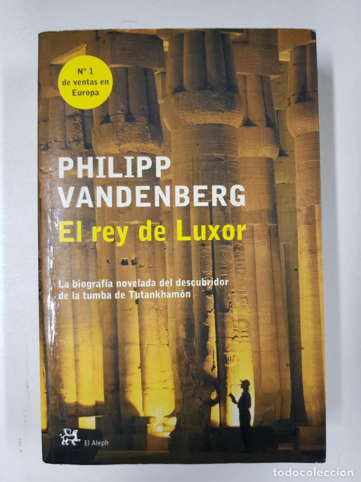 Libros: El Rey de Luxor / Philipp Vandenberg - Foto 1