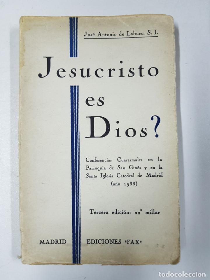 Libros: Jesucristo &iquest;Es Dios? / Jos&eacute; Antonio de Laburu - Foto 1