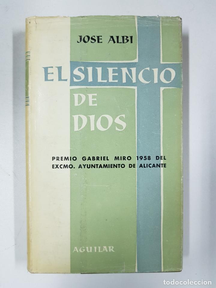 Libros: El silencio de Dios / Jose Albi - Foto 1