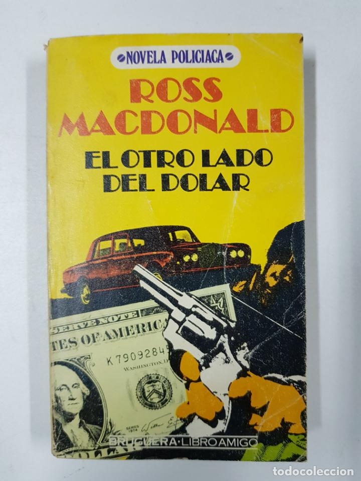 Libros: El otro lado del d&oacute;lar / Ross Macdonal - Foto 1