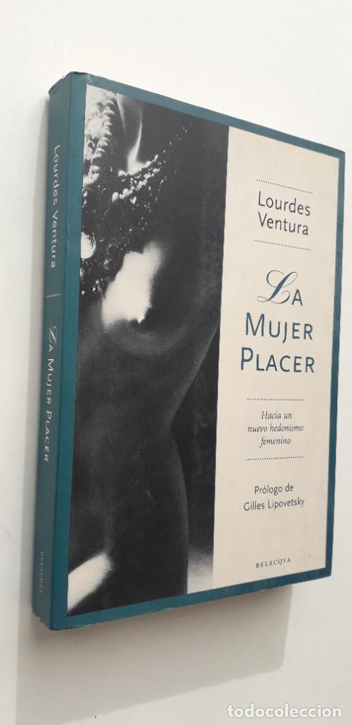 Livres: LA MUJER PLACER: HACIA UN NUEVO HEDONISMO - LOURDES VENTURA