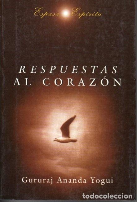 Libros: ANANDA YOGUI, Gururaj. - RESPUESTAS AL CORAZON. - Foto 1