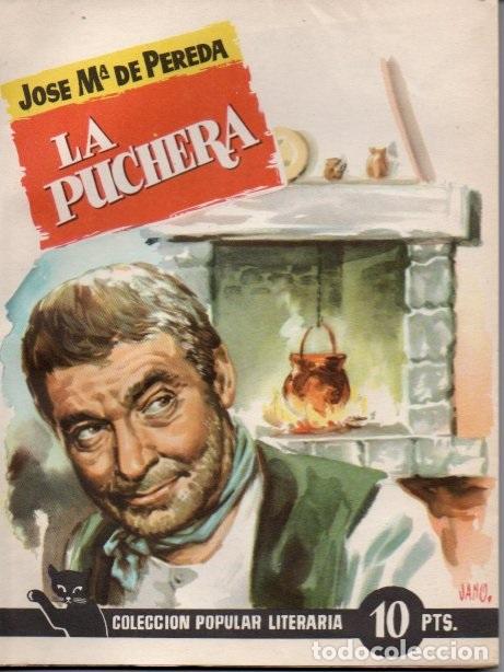 Libros: PEREDA, Jos&eacute; Mar&iacute;a. - LA PUCHERA. - Foto 1