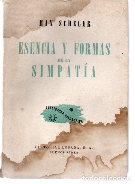 Libros: SCHELER, Max. - ESENCIA Y FORMAS DE LA SIMPATIA. - Foto 1