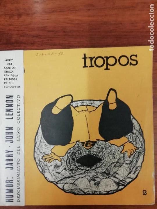 Libros: TROPOS.HUMOR:JARRY-JOHN LENNON. LIBRO COLECTIVO:JARRY,ZAJ,OROZA,PANIAGUA,ZALBIDEA,REICH,SCHOEFFER