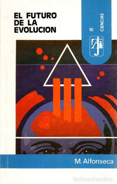 Libros: El futuro de la evoluci&oacute;n - Alfonseca, Manuel - Foto 1